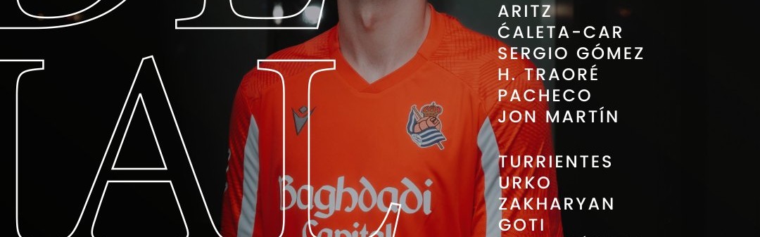 皇家社会战瓦伦西亚大名单：奥亚萨瓦尔、久保建英领衔